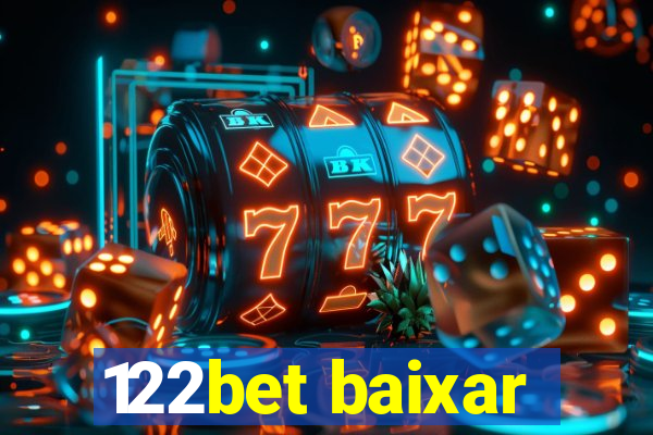 122bet baixar